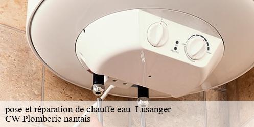 pose et réparation de chauffe eau lusanger-44590 CW Plomberie nantais